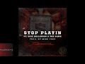Skeme ft. Eric Bellinger, The Game - Stop Playin [Prod. By Mike Free] [New 2014]