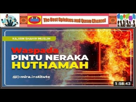 Ustadz Adi Hidayat  :  Waspada Pintu Neraka Huthamah   [ Kajian Shahih Muslim ]   ( Fiqih  Eps. 39 )