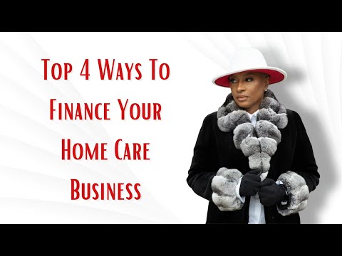 , title : 'Top 4 Ways To Finance Your Home Care Business'