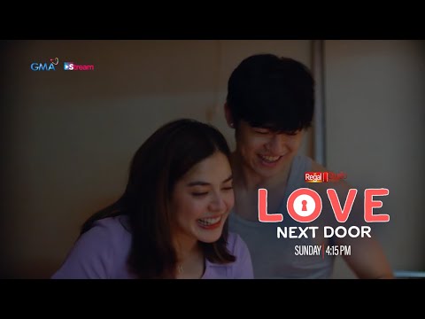 REGAL STUDIO Presents LOVE NEXT DOOR Teaser Every Sunday on GMA Regal Entertainment Inc.