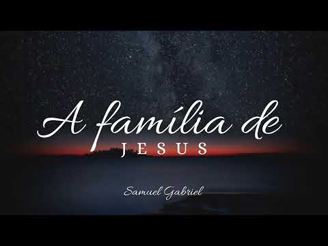 Hino CCB 69 A Família De Jesus - Samuel Gabriel (Prod. Zaqueu Santana)