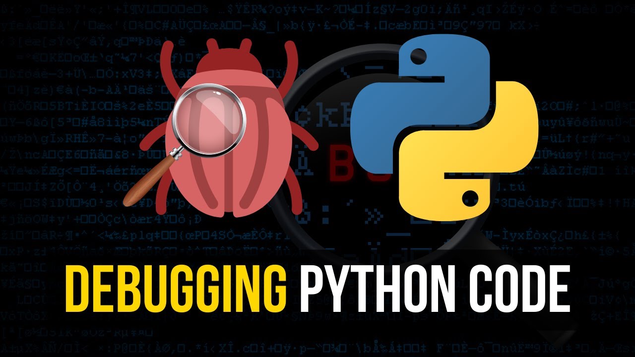 Debugging Python Code Tutorial