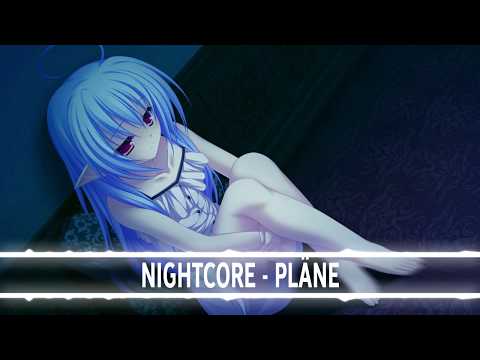 NIGHTCORE - PLÄNE - WINCENT WEISS