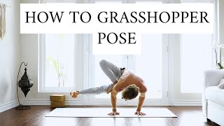 How to Grasshopper Pose | Yoga Tutorial