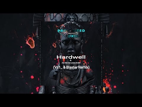 Hardwell & Joey Dale Feat Luciana - Arcadia (Vs1_ & Blaster Remix) [Prohibited Toxic]