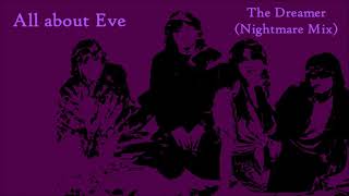 All about Eve - The Dreamer (Nightmare Mix)