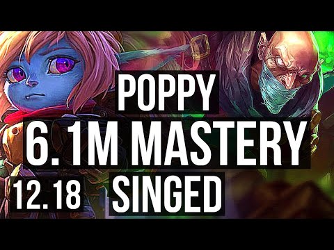 POPPY vs SINGED (TOP) | 6.1M mastery, 2500+ games, 6/3/14 | KR Diamond | 12.18