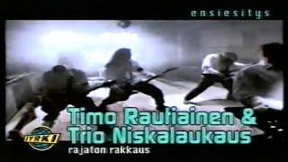 Timo Rautiainen ja Trio Niskalaukaus - Rajaton rakkaus -jyrki