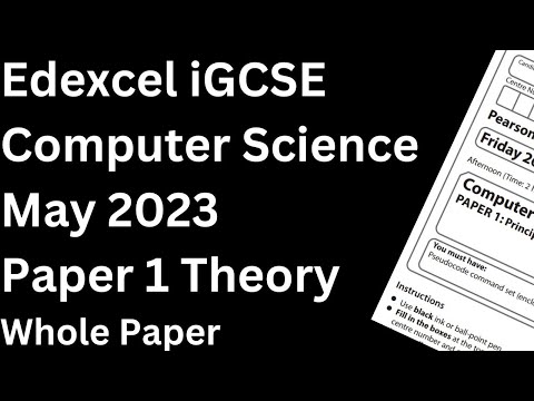 Edexcel iGCSE Computer Science Paper 1 2023