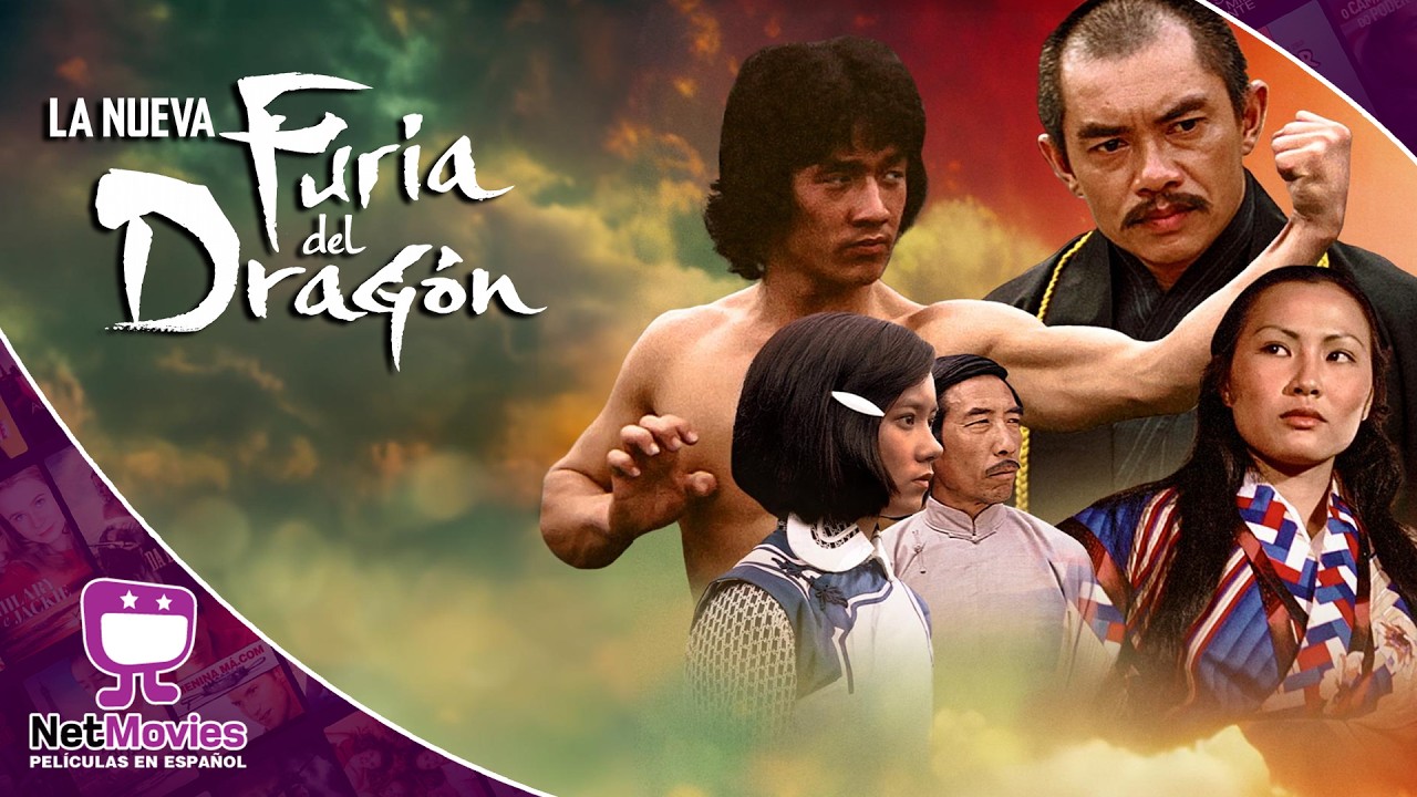 La Nueva Furia del Dragón 🟣PELÍCULA COMPLETA 🟣 con JACKIE CHAN | NetMovies - Películas En Español