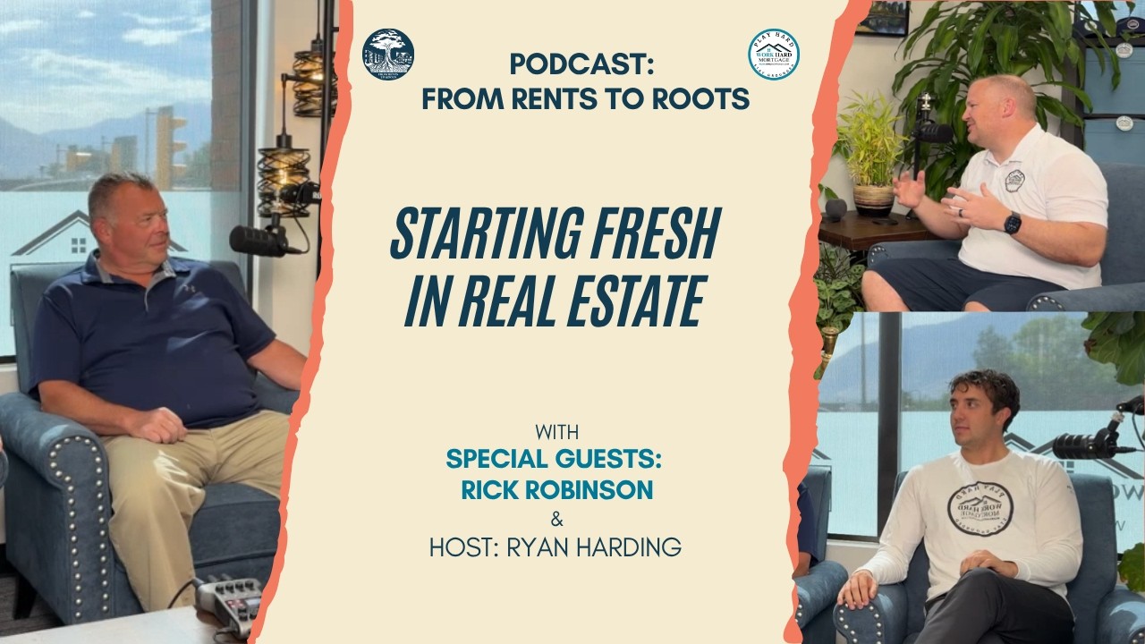 Starting Fresh in Real Estate: Rick Robinson's Inspiring Journey