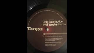 Job Satisfaction (Phil Weeks Remix)
