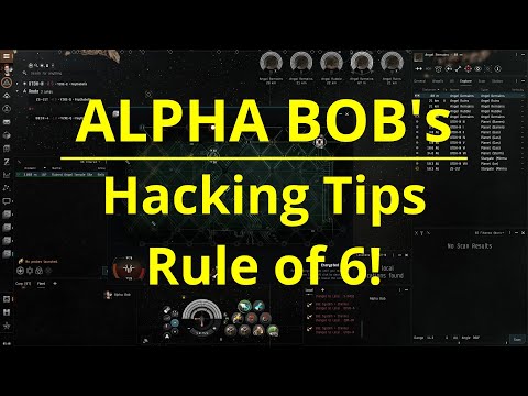 EVE ONLINE - Alpha Bob's Hacking Tips #1 - Rule of 6