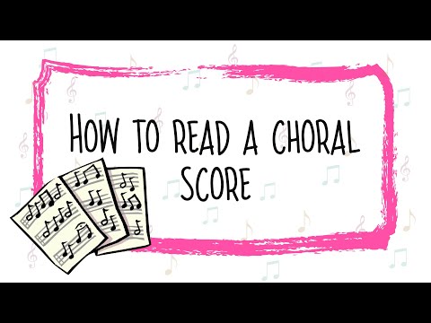 How to Read A Choral Score