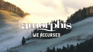 Amorphis - We Accursed (Lyric Video)
