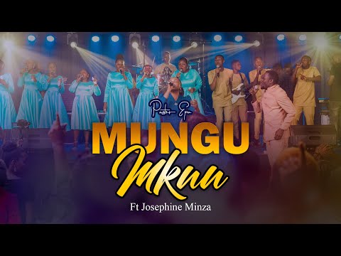 Pastor Epa ft Josephine Minza - MUNGU Mkuu