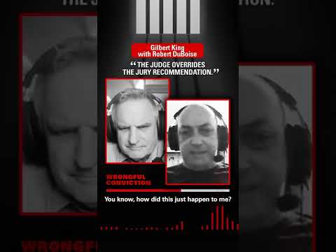 Wrongful Conviction with Gilbert King - Robert DuBoise