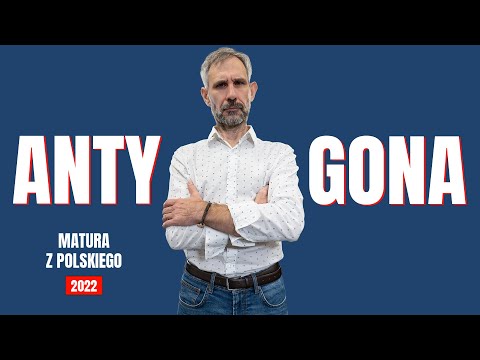 Antygona - Streszczenie i opracowanie lektury - Sofokles - Matura z polskiego