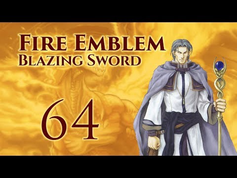 Part 64: Let's Play Fire Emblem 7, Hector Hard Mode Ranked Walkthrough - Chapter 32