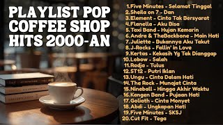 Download lagu PLAYLIST LAGU 2000-AN POP HITS INDONESIA KENANGAN RADIO MASA SMA | Lagu Full Album Santai Pagi Hari mp3