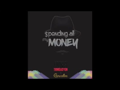 Adonis Nelson - Spending All My Money ft Rapscallion