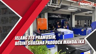 Download lagu Jelang Tes Pramusim di Sirkuit Mandalika, Begini Suasana Paddock Marc Marquez dan Fabio Quartararo mp3