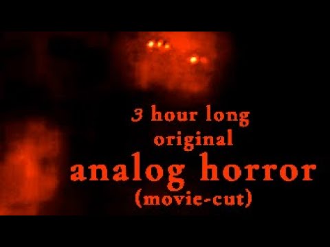 3 hours of analog horror