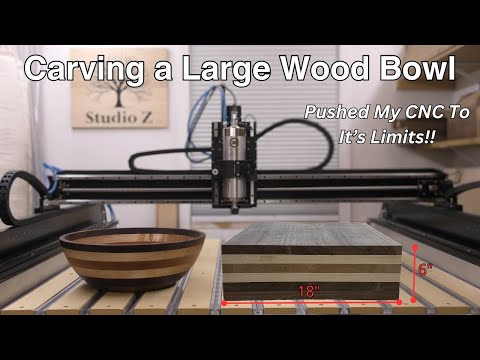 Carving A Large Wood Bowl on My CNC Router