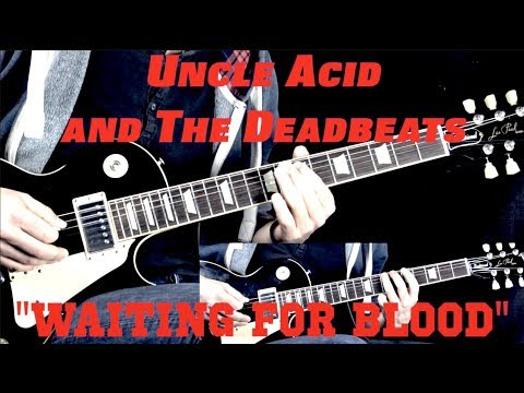 Uncle Acid and The Deadbeats - "Waiting For Blood" - Stoner Rock Guitar Lesson (w/Tabs)