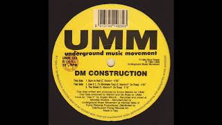 DM Construction - Use It (Remastered) [UMM183]