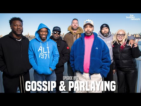 The Joe Budden Podcast Episode 899 | Gossip & Parlaying