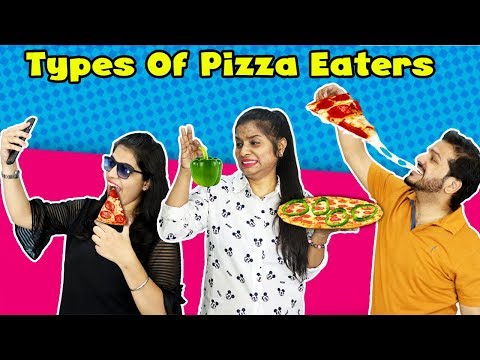 Types Of Pizza Eaters | Funny Video | Hungry Birds