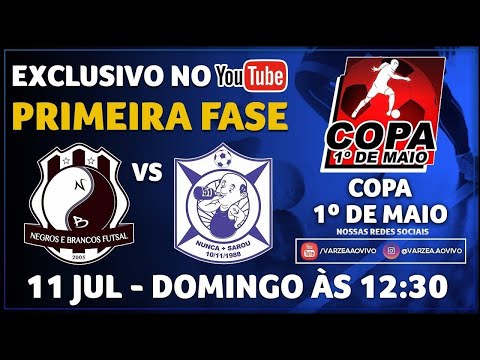 Negros e Brancos FS x Nunca + Sarou - Copa 1º Maio