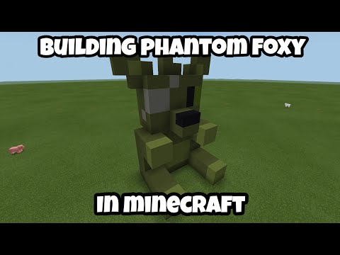 Fazbear Gaming: Building Phantom Foxy In Minecraft