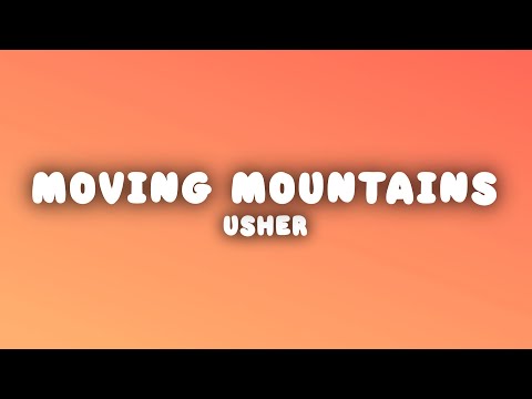 Usher - Moving Mountains (Lyrics)