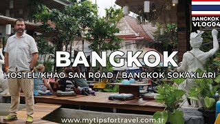Bangkok'ta Ucuz Hostel Deneyimi: Khao San Road'da Gece ve Havalimanı Turu | Tayl