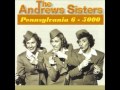 The Andrew Sisters - Pennsylvania 6-5000