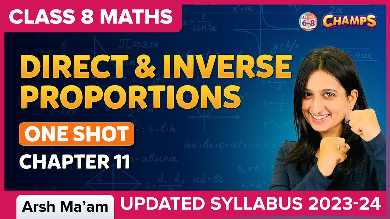 Direct and Inverse Proportions | ONE SHOT | Chapter 11 | Class 8 | BYJU'S