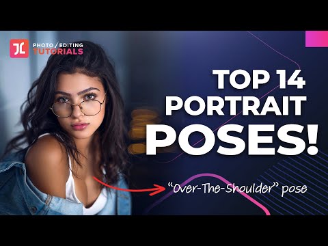 14 ESSENTIAL Portrait Photography Poses!