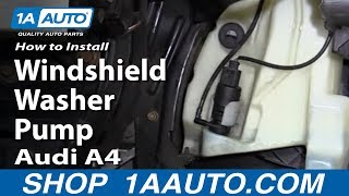 How to Replace Windshield Washer Pump 98-10 Audi A4