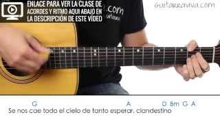 Acordes de Amor Clandestino en guitarra tutorial de como tocar guitarra maná!