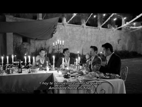 IL DIVO - Hasta Mi Final with Lyrics