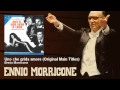 Ennio Morricone - Uno che grida amore - Original Main Titles - Metti Una Sera A Cena (1969) - Ennio Morricone Ennio Morricone - Uno che grida amore - Original Main Titles - Metti Una Sera A Cena (1969)