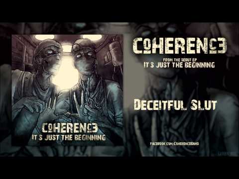 Coherence- Deceitful Slut