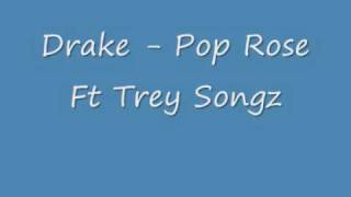 Drake - Pop Rose Ft Trey Songz