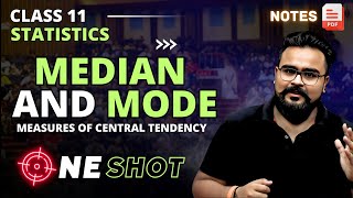 MEDIAN AND MODE class 11 ONE SHOT | Measures of Central Tendency | Statistics by Gaurav Jain