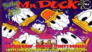 Donald Duck - Mr. Duck (That's Donald!) (Jetzt Zeig Ich's Euch Mix) (Club Mix) (CD) (P) 1995