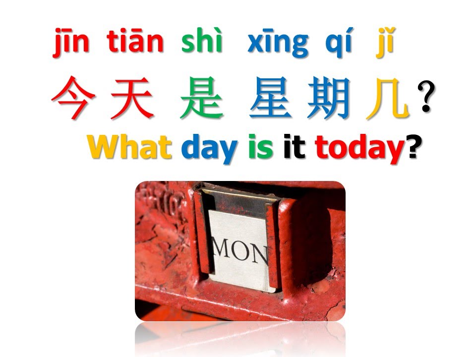 What day is it today? 今天是星期几？ Mandarin Chinese 101