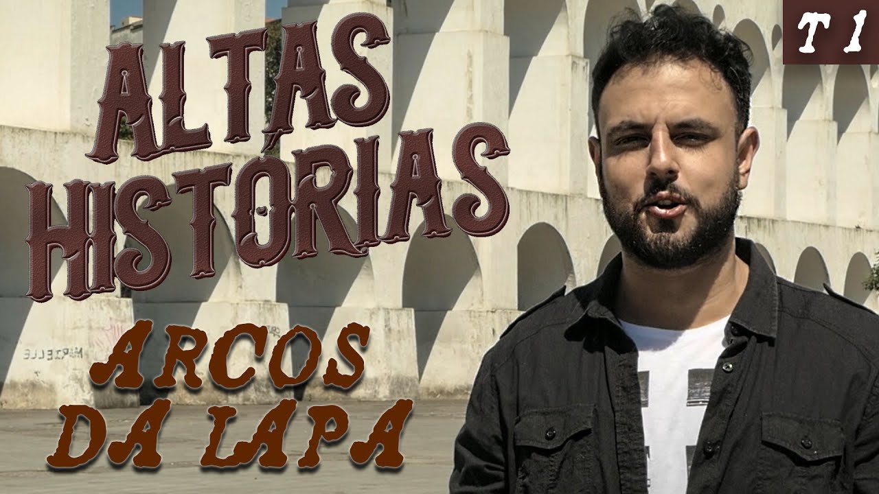 Arcos da Lapa - Altas Histórias #altashistorias #arcosdalapa