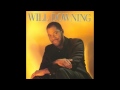 Will Downing - Sending Out An SOS